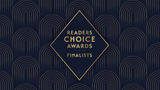 Presenting the 2024 Readers Choice Awards Finalists